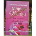 "Majelis Wanita, Pesan dan Wasiat Rasulullah Kepada Kaum Wanita " "Majelis Wanita, Pesan dan Wasiat Rasulullah Kepada Kaum Wanita "